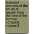 Historical Memoirs of the House of Russell: from the Time of the Norman Conquest, Volume 2