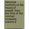 Historical Memoirs of the House of Russell: from the Time of the Norman Conquest, Volume 2 door Jeremiah Holmes Wiffen