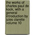 The Works of Charles Paul de Kock, with a General Introduction by Jules Claretie Volume 10