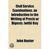 Civil Service Examinations. An Introduction To The Writing Of Pr Cis Or Digests. [with] Key
