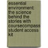 Essential Environment: The Science Behind The Stories With Coursecompass Student Access Kit