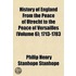 History of England from the Peace of Utrecht to the Peace of Versailles; 1713-1783 Volume 6
