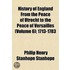 History of England from the Peace of Utrecht to the Peace of Versailles; 1713-1783 Volume 6