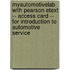 Myautomotivelab With Pearson Etext -- Access Card -- For Introduction To Automotive Service
