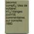 Oeuvres Complï¿½Tes De Voltaire: Mï¿½Langes (Cont'd) Commentaires Sur Corneille. 1880