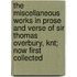 The Miscellaneous Works in Prose and Verse of Sir Thomas Overbury, Knt; Now First Collected