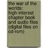 The War Of The Worlds: High-Interest Chapter Book And Audio Files (Digital Files On Cd-Rom)