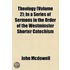 Theology Volume 2; In a Series of Sermons in the Order of the Westminster Shorter Catechism