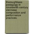 Thoroughbass Pedagogy In Nineteenth-Century Viennese Composition And Performance Practices.