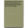 Anorganisch-Chemische Pr Parate: Darstellung Und Charakterisierung Ausgew Hlter Verbindungen by Heinz M. Kua