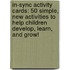 In-Sync Activity Cards: 50 Simple, New Activities to Help Children Develop, Learn, and Grow!