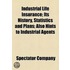 Industrial Life Insurance; Its History, Statistics and Plans Also Hints to Industrial Agents