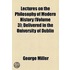 Lectures on the Philosophy of Modern History Volume 3; Delivered in the University of Dublin