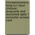 Microeconomics, Long-Run Input Choices: Isoquants And Isocosts& Aplia 1 Semester Access Card
