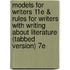 Models for Writers 11E & Rules for Writers with Writing about Literature (Tabbed Version) 7e