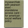MySearchLab with Pearson Etext - Standalone Access Card - for American Social Welfare Policy by Howard Jacob Karger