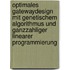 Optimales Gatewaydesign Mit Genetischem Algorithmus Und Ganzzahliger Linearer Programmierung