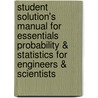 Student Solution's Manual For Essentials Probability & Statistics For Engineers & Scientists door Ronald Walpole