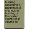 Buckling Experiments, Experimental Methods in Buckling of Thin-Walled Structures 2 Volume Set door Sons John Wiley