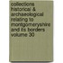 Collections Historical & Archaeological Relating to Montgomeryshire and Its Borders Volume 30