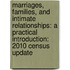 Marriages, Families, And Intimate Relationships: A Practical Introduction: 2010 Census Update