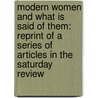 Modern Women and What Is Said of Them: Reprint of a Series of Articles in the Saturday Review door Elizabeth Lynn Linton