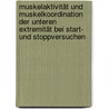 Muskelaktivität und Muskelkoordination der unteren Extremität bei Start- und Stoppversuchen by André Schilhabel