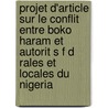 Projet D'Article Sur Le Conflit Entre Boko Haram Et Autorit S F D Rales Et Locales Du Nigeria door Ahmed Apak Di M