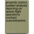 Property Control System Analysis Reporting on Space Flight Operations Contract Subcontractors