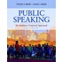 Public Speaking: An Audience-Centered Approach Plus New Mycommunicationlab with Pearson Etext