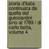 Storia D'Italia Continuata Da Quella Del Guicciardini Sino Al 1789 / Di Carlo Botta, Volume 4