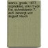 Works. Greek. 1877. Sophokles, Erkl Rt Von F.W. Schneidewin 7. Aufl. Besorgt Von August Nauck