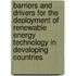 Barriers and drivers for the deployment of renewable energy technology in developing countries