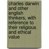 Charles Darwin and Other English Thinkers, with Reference to Their Religious and Ethical Value door S. Parkes 1864 Cadman