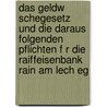 Das Geldw Schegesetz Und Die Daraus Folgenden Pflichten F R Die Raiffeisenbank Rain Am Lech Eg by Andreas Stief