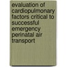 Evaluation of Cardiopulmonary Factors Critical to Successful Emergency Perinatal Air Transport door United States Government