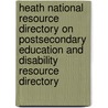 Heath National Resource Directory on Postsecondary Education and Disability Resource Directory door United States Government