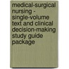 Medical-Surgical Nursing - Single-Volume Text And Clinical Decision-Making Study Guide Package door M. Linda Workman