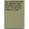 New MyEducationLab with Pearson Etext - Standalone Access Card - for Teaching Children to Read door Robert D. Cooter