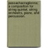 Passachacraglionna: A Composition For String Quintet, String Orchestra, Piano, And Percussion.
