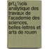 Prï¿½Cis Analytique Des Travaux De L'Academie Des Sciences, Belles-Lettres Et Arts De Rouen