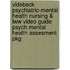 Videbeck Psychiatric-Mental Health Nursing & Lww Video Guide Psych Mental Health Assesment Pkg