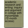 Academic Research And Writing: Inquiry And Argument In College With Mycomplab (12-Month Access) door Linda Bergmann
