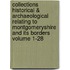 Collections Historical & Archaeological Relating to Montgomeryshire and Its Borders Volume 1-28