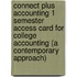 Connect Plus Accounting 1 Semester Access Card for College Accounting (a Contemporary Approach)