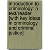 Introduction To Criminology: A Text/Reader [With Key Ideas In Criminology And Criminal Justice] by Craig Hemmens
