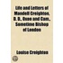 Life And Letters Of Mandell Creighton, D. D., Oxon And Cam., Sometime Bishop Of London Volume 1