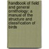 Handbook of Field and General Ornithology; A Manual of the Structure and Classification of Birds