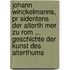 Johann Winckelmanns, Pr Sidentens Der Alterth Mer Zu Rom ... Geschichte Der Kunst Des Alterthums