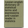 Russian-English Dictionary of Statistical Terms and Expressions and Russian Reader in Statistics by Wassily Hoeffding